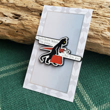 Load image into Gallery viewer, "... But I'm Gay" Black Cat Enamel Pin