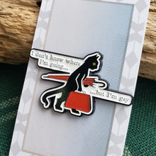 Load image into Gallery viewer, "... But I'm Gay" Black Cat Enamel Pin