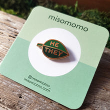 Load image into Gallery viewer, Leaf He/She/They Pronoun Pins
