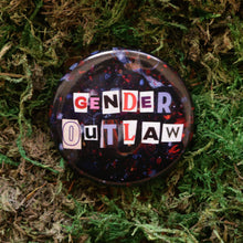 Load image into Gallery viewer, "Gender Outlaw" Button Pin