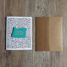 Load image into Gallery viewer, "Someone in Oregon Loves You" Wooden Magnet + Greeting Card