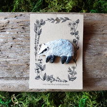 Load image into Gallery viewer, Handmade Woodland Badger Brooch