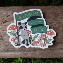 Load image into Gallery viewer, &quot;Forage With Us&quot; Vinyl Sticker
