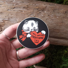 Load image into Gallery viewer, "Destroy" Cat Vinyl Sticker