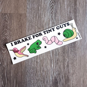 "I Brake For Tiny Guys" Bumper Sticker