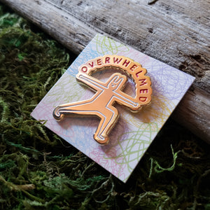 "Overwhelmed" Enamel Pin