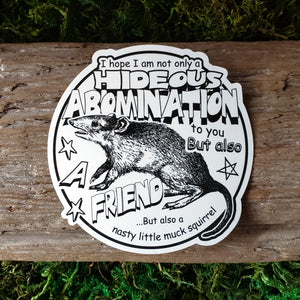 "Hideous Abomination" Sticker