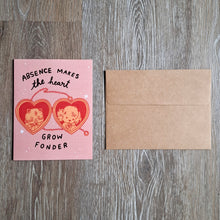 Load image into Gallery viewer, &quot;Absence Makes the Heart&quot; Greeting Card
