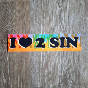 "I ❤ 2 Sin" Bumper Sticker