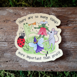 "More Important Than Profit" Sticker