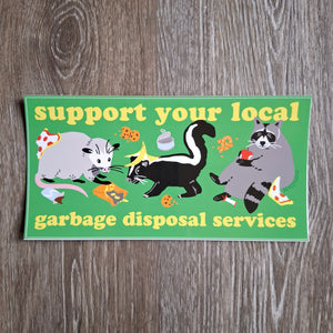 "Garbage Disposal Services" Bumper Sticker