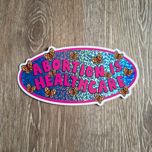 "Abortion Is Healthcare" Bumper Sticker