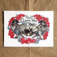 Load image into Gallery viewer, "I Love You the Most" Greeting Card
