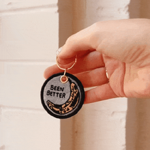 Load image into Gallery viewer, Been Better Embroidered Keychain
