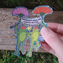 Load and play video in Gallery viewer, "Immigrants Make Our Country Better" Vinyl Sticker
