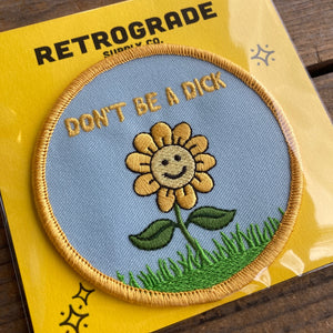 "Don't Be A Dick" Patch